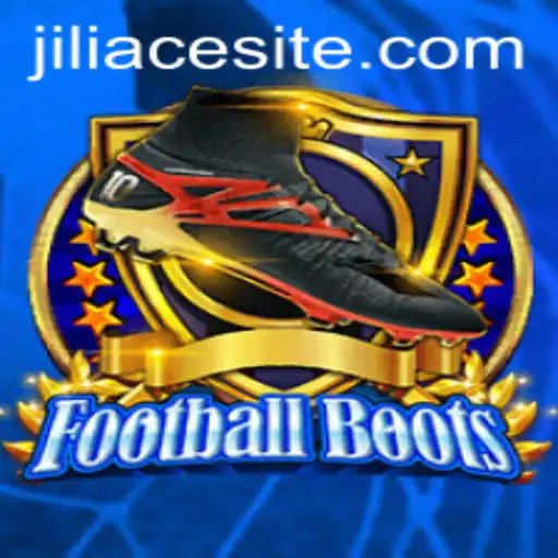 Exploring the Dynamic World of FootballBoots and JILIACE